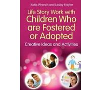 Récit de vie Travail avec des enfants placés ou adoptés