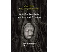 Récit d'un hors-la-loi dans les lois de la nature
