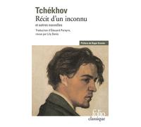 Récit d'un inconnu et autres nouvelles - Anton Pavlovitch Tchekhov - Gallimard - Poche - Nouvelles