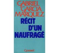 Récit d'un naufragé Gabriel García Márquez (Auteur)