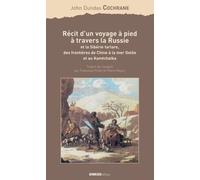 Récit d'un voyage à pied à travers la Russie