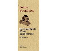 Récit d'une sage-femme - Louise Bourgeois - Paleo Eds - broché - Récit