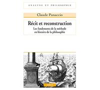 Récit et reconstruction: Les fondements de la méthode en histoire de la philosophie