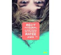 Récit intégral (ou presque) d'une coupe de cheveux ratée - Jo Witek - Seuil Jeunesse - broché - Roman adolescent dès 13 ans