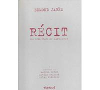 Récit, les cinq états du manuscrit