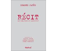 Récit, les cinq états du manuscrit Les cinq états du manuscrit - Edmond Jabès - Textuel - broché - Beau livre