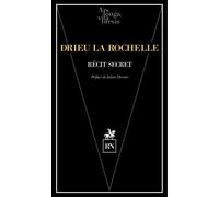 Récit Secret - Pierre Drieu La Rochelle - R & N Eds - broché - Récit