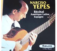 RÉCITAL Amérique Latine, Espagne NARCISO YEPES