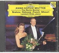 Recital De Berlin : Brahms, Debussy, Franck, Mozart Mutter, Violon & Orkis, Piano