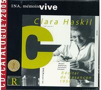 Haskil, piano – Récital de Besançon, 7 septembre 1956 – CD – Catalogue 2005 (Ina)