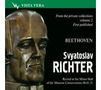 Récital de Piano, Svyatoslav Richter Vol.2 11 OP.22-Sonata N°17 OP.32 N°2-Bagatelles: N°5 & N°3, OP.33. N°9, N°7 & N°2 OP.119. N°1, N°4 & N°6 OP.126