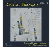Recital Français De Trombone : Oeuvres De Bozza, Bonneau, Boutry, Castérède, Dutilleux Et Defaye