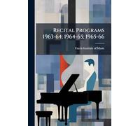Recital Programs 1963-64; 1964-65; 1965-66