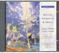 Recital Trompette Et Orgue Presle, Trompette & Amade, Orgue