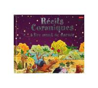 Récits coraniques à lire avant de dormir