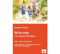 Recits-corps : Une Odyssée identitaire
