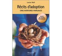 Récits d'adoption - Cinq aventures familiales