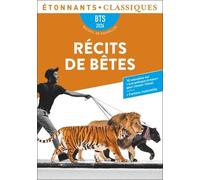 Récits de bêtes: Dix nouvelles en lien avec le thème BTS : "Les animaux et nous"-BTS 2026