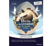 Récits de création du monde entier - Classiques et Contemporains
