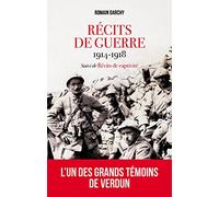 Récits de guerre 1914-1918: suivis de Récits de captivité