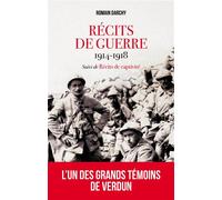 Récits de guerre 1914-1918 Suivis de Récits de captivité - Romain Darchy - Giovanangeli Bernard - broché - Récit