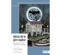 Récits de la pire espèce