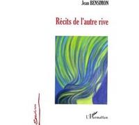 Jean Bensimon – Récits de l'autre rive – Roman – Broché – Occasion