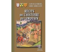 Récits de l'Histoire du Limousin (Tome Ier)