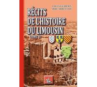 Récits de l'Histoire du Limousin (Tome II)