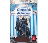 Récits De Pétersbourg Tome 2 - L'imparfait De L'amour
