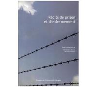 Récits De Prison Et D'enfermement