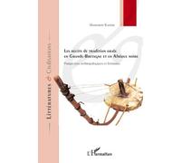 Récits De Tradition Orale En Grande-Bretagne Et En Afrique Noire - Perspectives Anthropologiques Et Littéraires | Occasion
