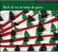 Récits de Vie en Temps de Guerre CD