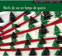 Récits de Vie en Temps de Guerre CD audio - Jihad Darwiche - Oui Dire - Texte lu (CD) - Textes lus CD