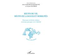Récits de vie, récits de langues et mobilités Nouveaux territoires intimes, nouveaux passages vers l'altérité - Lilyane Rachédi - L'harmattan - broché - Récit