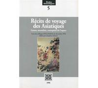 Récits de voyage des Asiatiques. Genres, mentalités, conception de l'espace - genres mentalités conception de l'espace : actes du colloque EFEO-EHESS de décembre 1994 - Collectif - Ecole Francaise D'e