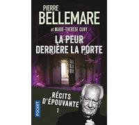 Récits d'épouvante, tome 1 : La Peur derrière la porte