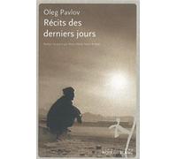 Récits des derniers jours