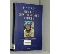 Récits des hommes libres. Contes berbères