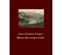 Récits Des Temps Cruels