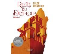 Récits du Demi-Loup - Intégrale I - Véridienne / Les Terres de l'Est / Fleurs au creux des ruines - Intégrale 1 - Chloé Chevalier - Pocket - Poche - Roman