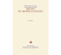 Récits du monde flottant - Mohamed Leftah - La Difference - broché - Roman