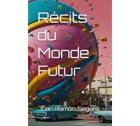 Récits du Monde Futur