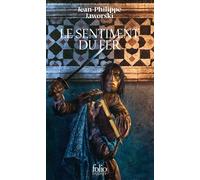 Le sentiment du fer: Récits du Vieux Royaume