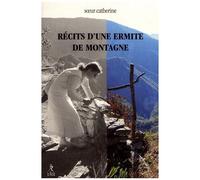 Récits D'une Ermite De Montagne