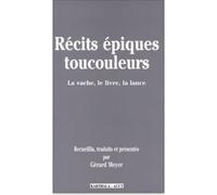 Récits épiques toucouleurs - Gérard Meyer - Karthala - broché - Livre