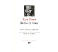 Récits et essais Jean Giono (Auteur), Pierre Citron (Editeur du volume)