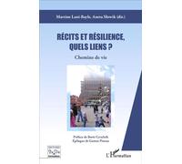 Récits Et Résilience, Quels Liens ? - Chemins De Vie | Occasion