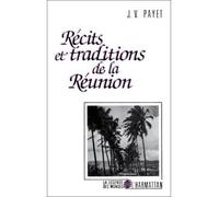 Récits et traditions de la Réunion