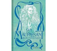 Récits fantastiques - Guy De Maupassant - Bragelonne - relié - Roman